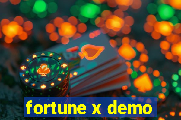 fortune x demo